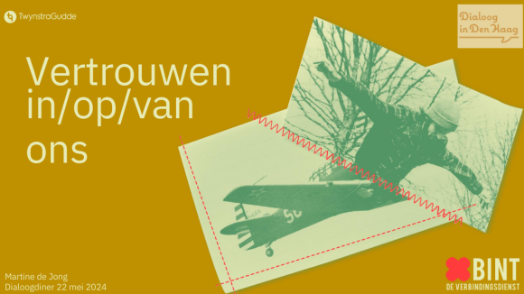 Dialoog Bouwen aan vertrouwen tussen overheid en samenleving